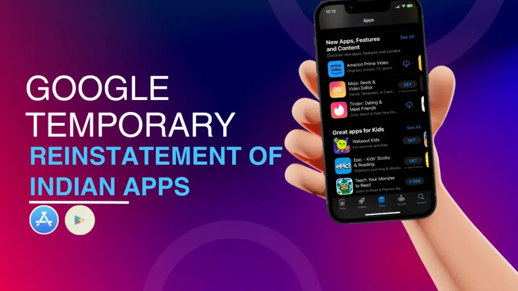 Reinstatement of Indian Apps on Play Store