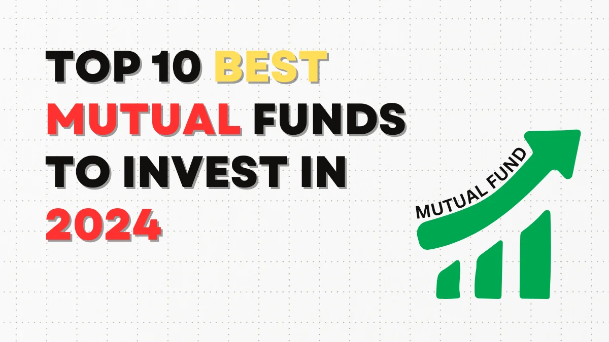 Top 5 best mutual funds to invest in 2024